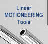 Linear MOTIONEERING Tools